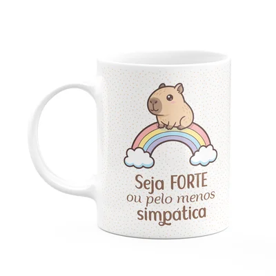 Caneca Divertida Capivaras  - Seja Forte - 325ml