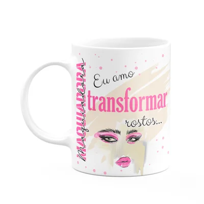 Caneca De Profissões - Sou Maquiadora - 325ml