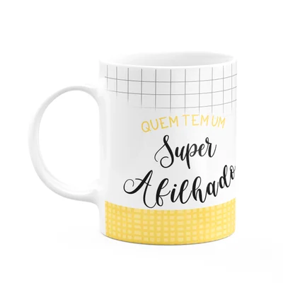 Caneca Família Super - Quem Tem Um Super Afilhado