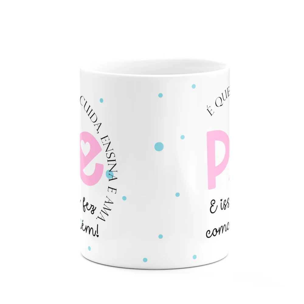 Imagem 5 de 5 do produto Caneca Pais - Pãe, Que Ensina Que Cuida - 325ml