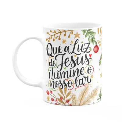 Caneca Natal Abençoado - Que A Luz Ilumine Nosso Lar - M1