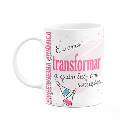 Caneca De Profissões - Sou Engenheira Química - 325ml