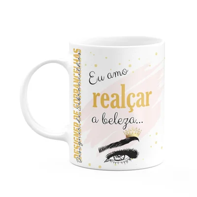Caneca De Profissões - Sou Designer De Sobrancelhas - 325ml