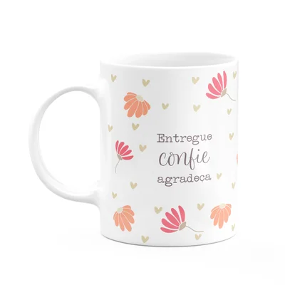 Caneca Fé - Entregue, Confie, Agradeça - 325ml