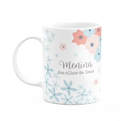 Caneca Fé - Menina Dos Olhos De Deus - 325ml