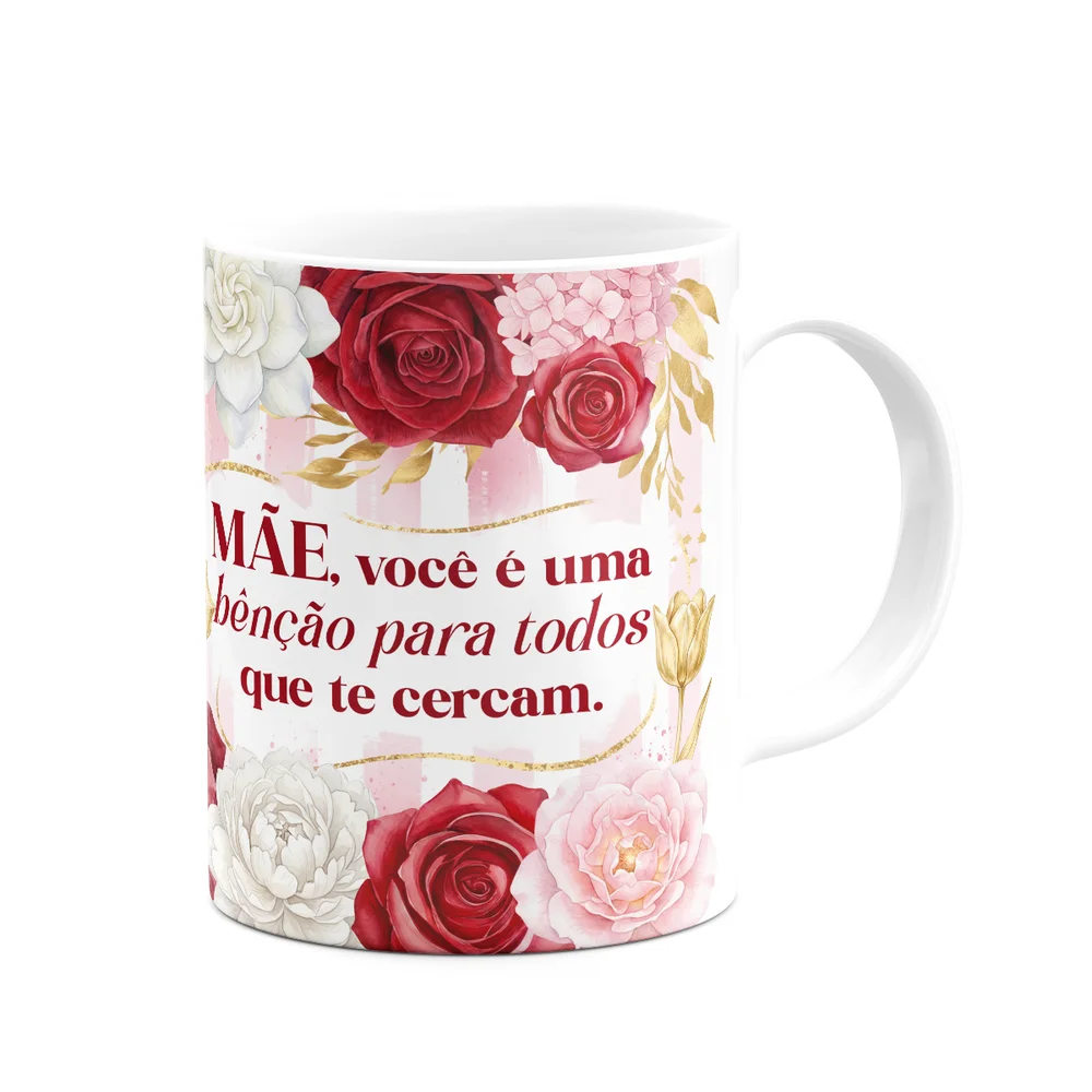 Imagem 2 de 5 do produto Caneca Dia Das Mães - Você É Uma Benção Para Todos - 325ml