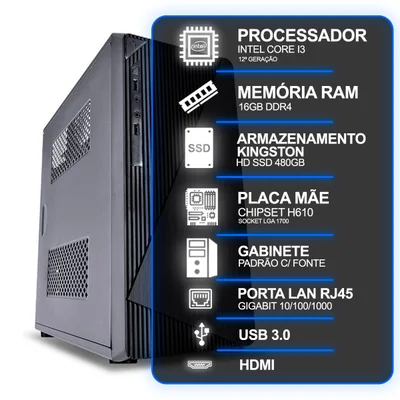Computador Desktop, Intel Core i3 12ª Geração, 16gb Ram, Hd SSD 480GB, Conexões Usb/vga/hdmi/lan/som