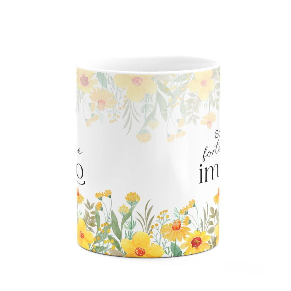 Imagem 5 de 5 do produto Caneca Florescer - Sou Mais Forte Do Que Imagino