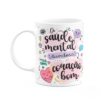 Caneca Divertida - Saúde Mental Duvidosa