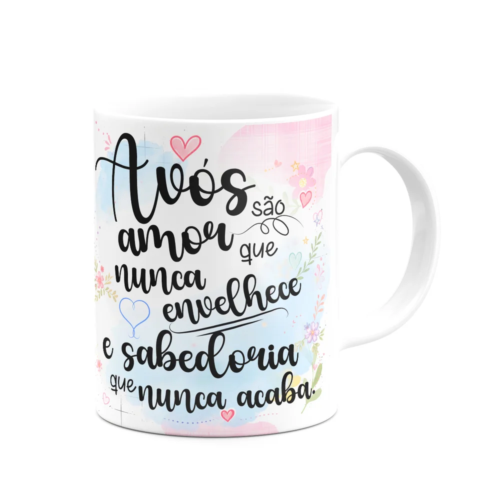 Imagem 3 de 5 do produto Caneca Avós Amor Que Nunca Envelhece