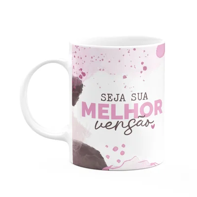 Caneca Positividade - Seja Sua Melhor Versão
