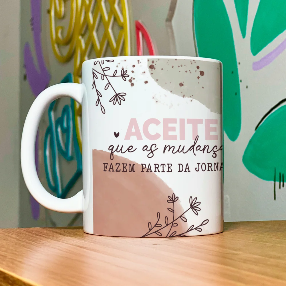 Imagem 2 de 5 do produto Caneca Positividade - Mudanças Fazem Parte Da Jornada