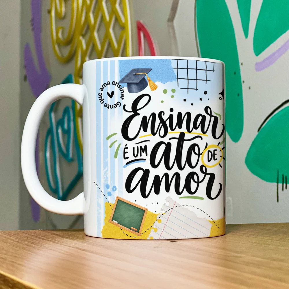 Imagem 2 de 5 do produto Caneca Professores - Ensinar É Um Ato De Amor - Prof M2