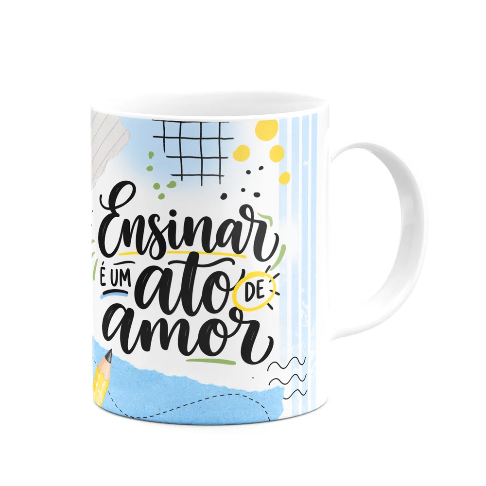 Imagem 5 de 5 do produto Caneca Professores - Ensinar É Um Ato De Amor - Prof M2