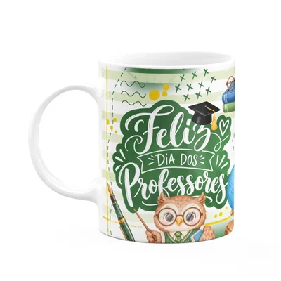 Caneca Professores - Feliz Dia Dos Professores - Prof