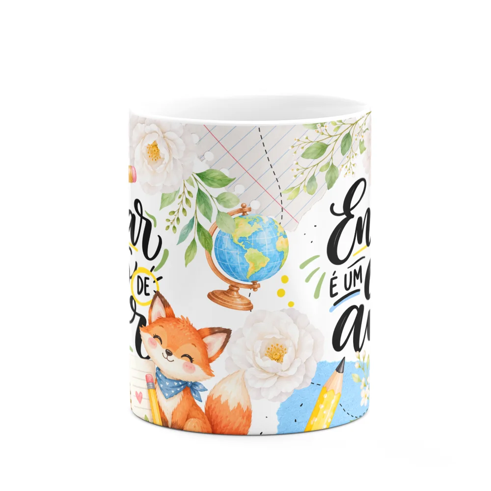 Imagem 4 de 5 do produto Caneca Professores - Ensinar É Um Ato De Amor - Prof