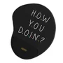 Mouse Pad Starnerd Ergonômico How You Doing Black