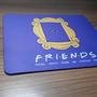 Mouse Pad, Friends, Moldura Olho Mágico, de Borracha, 24x20cm