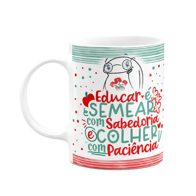 Caneca Flork Professor - Educar É Semear Sabedoria.