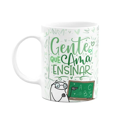 Caneca Flork Professor - Gente Que Ama Ensinar.