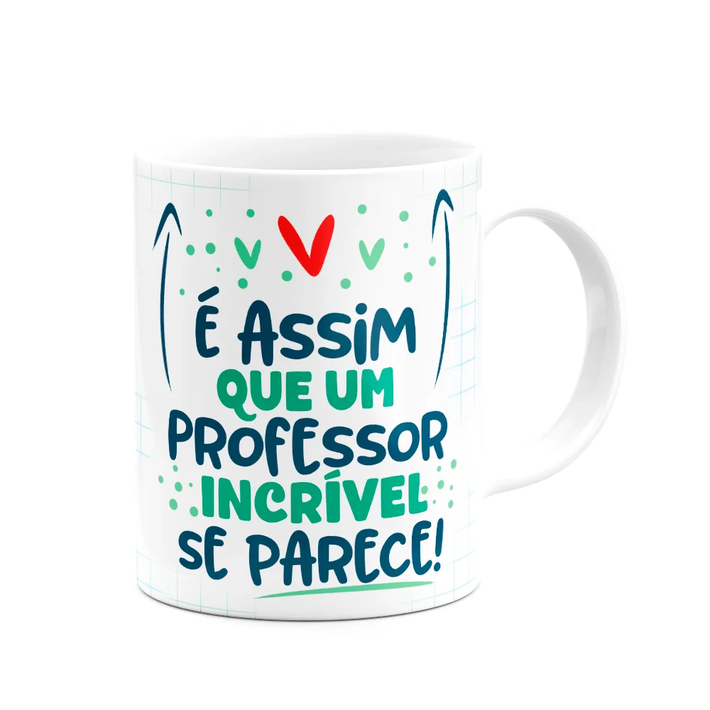Imagem 3 de 3 do produto Caneca Professor,Um Professor Incrível É Assim!
