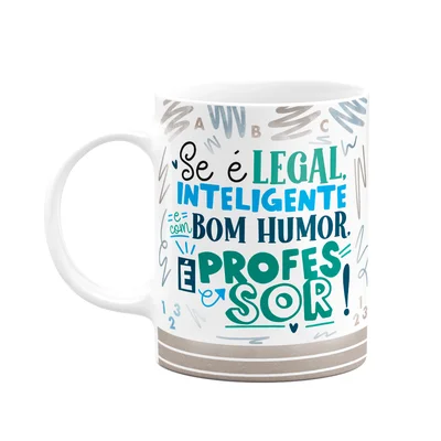 Caneca Professor,Se For Assim, É Professor!