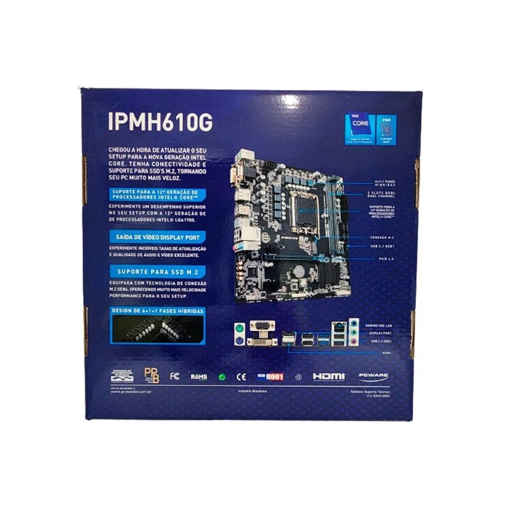Placa Mãe I3/i5/i7 Pcware Ipmh610g Placa Mãe I3/i5/i7 Pcware Ipmh610g
