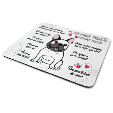 Mouse Pad Dog - Meu Buldogue Francês, Melhor Pessoa! - Jps Info