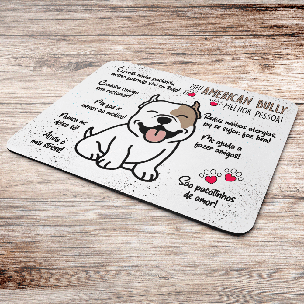 Imagem 2 de 3 do produto Mouse Pad Dog - Meu American Bully, Melhor Pessoa! - Jps Info