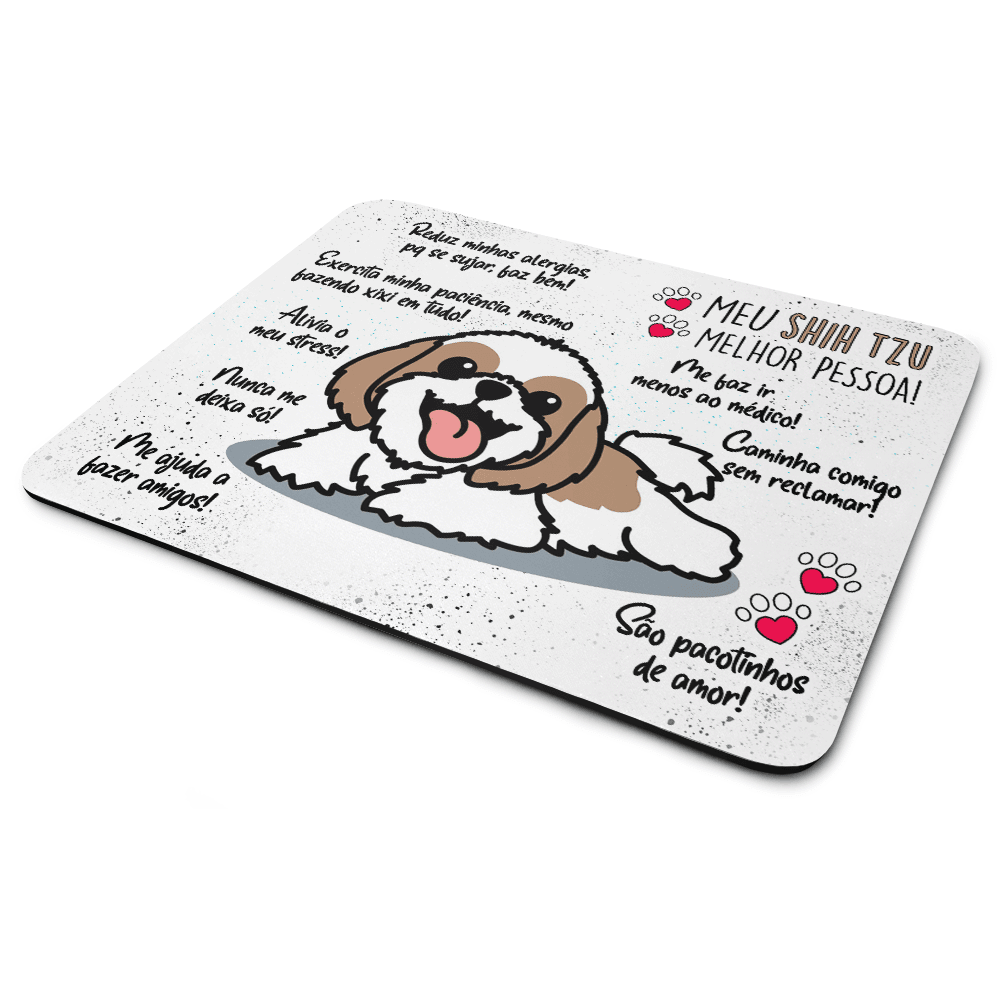 Mouse Pad Dog - Meu Shih Tzu, Melhor Pessoa! - Jps Info Mouse Pad Dog - Meu Shih Tzu, Melhor Pessoa! - Jps Info