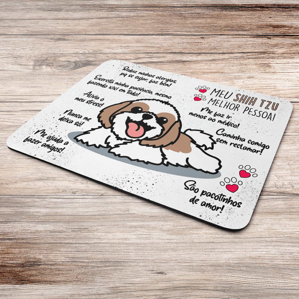 Mouse Pad Dog - Meu Shih Tzu, Melhor Pessoa! - Jps Info Mouse Pad Dog - Meu Shih Tzu, Melhor Pessoa! - Jps Info