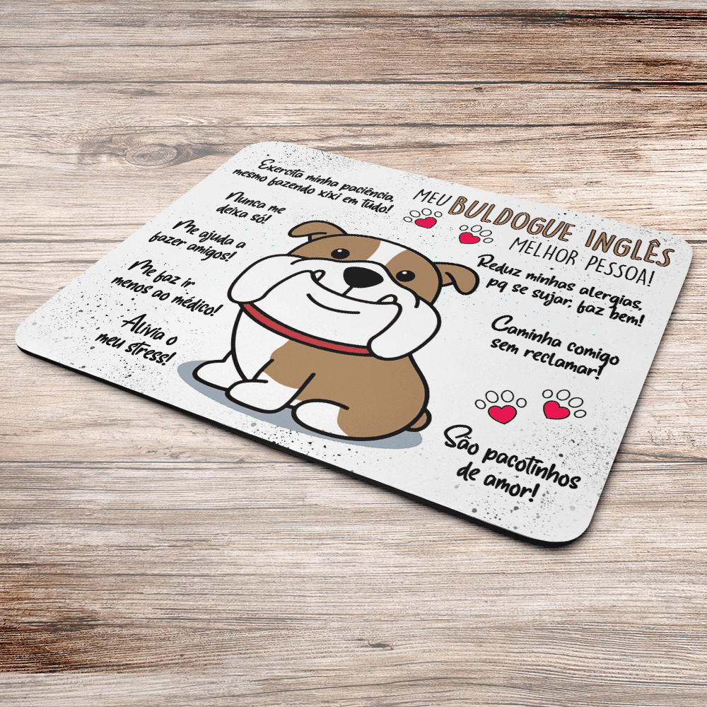 Imagem 3 de 3 do produto Mouse Pad Dog - Meu Buldogue Inglês, Melhor Pessoa! - Jps Info