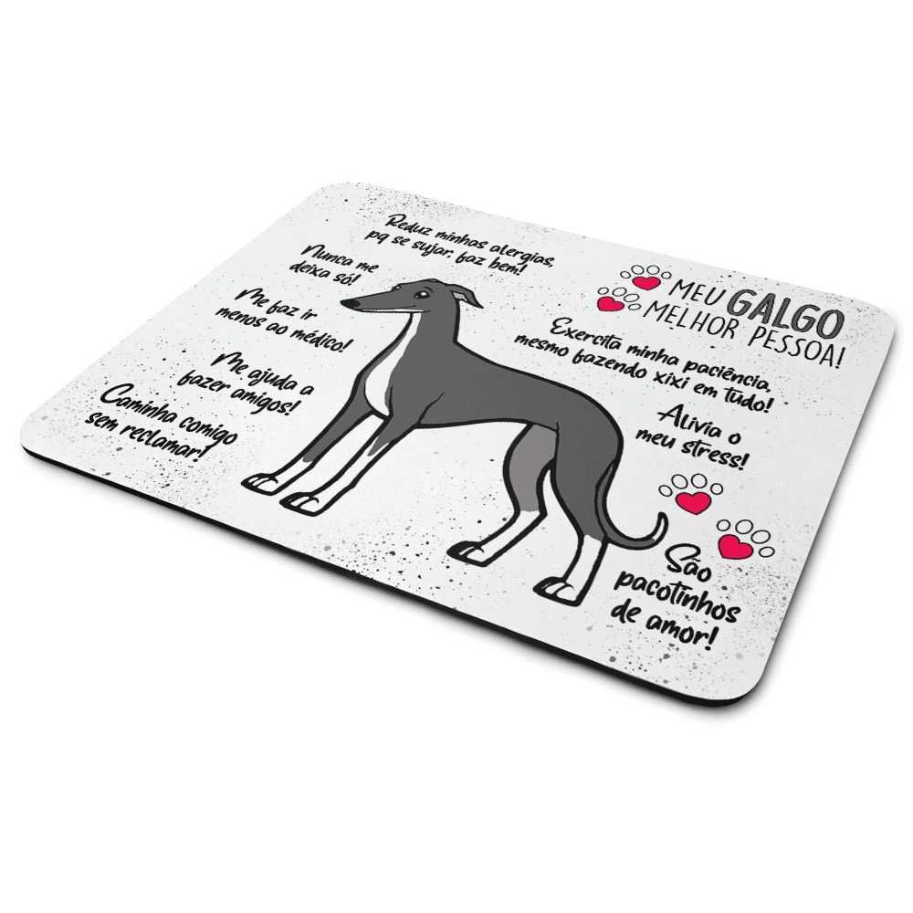 Mouse Pad Dog - Meu Galgo,melhor Pessoa! M2 - Jps Info Mouse Pad Dog - Meu Galgo,melhor Pessoa! M2 - Jps Info