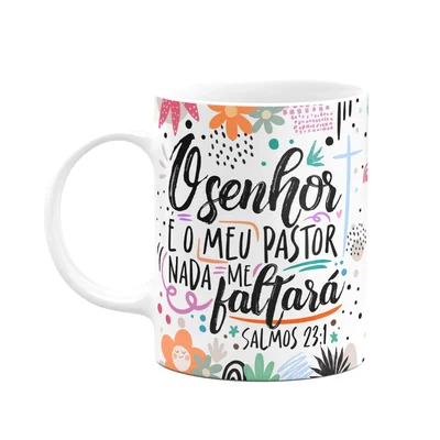 Caneca Motivação, O Senhor é o Meu Pastor