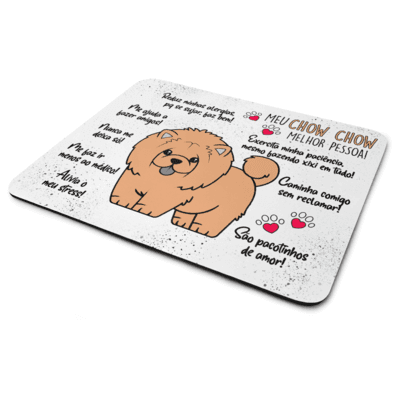 Mouse Pad Dog, Meu Chow Chow, Melhor Pessoa!, Dimensões: 22 x 18cm