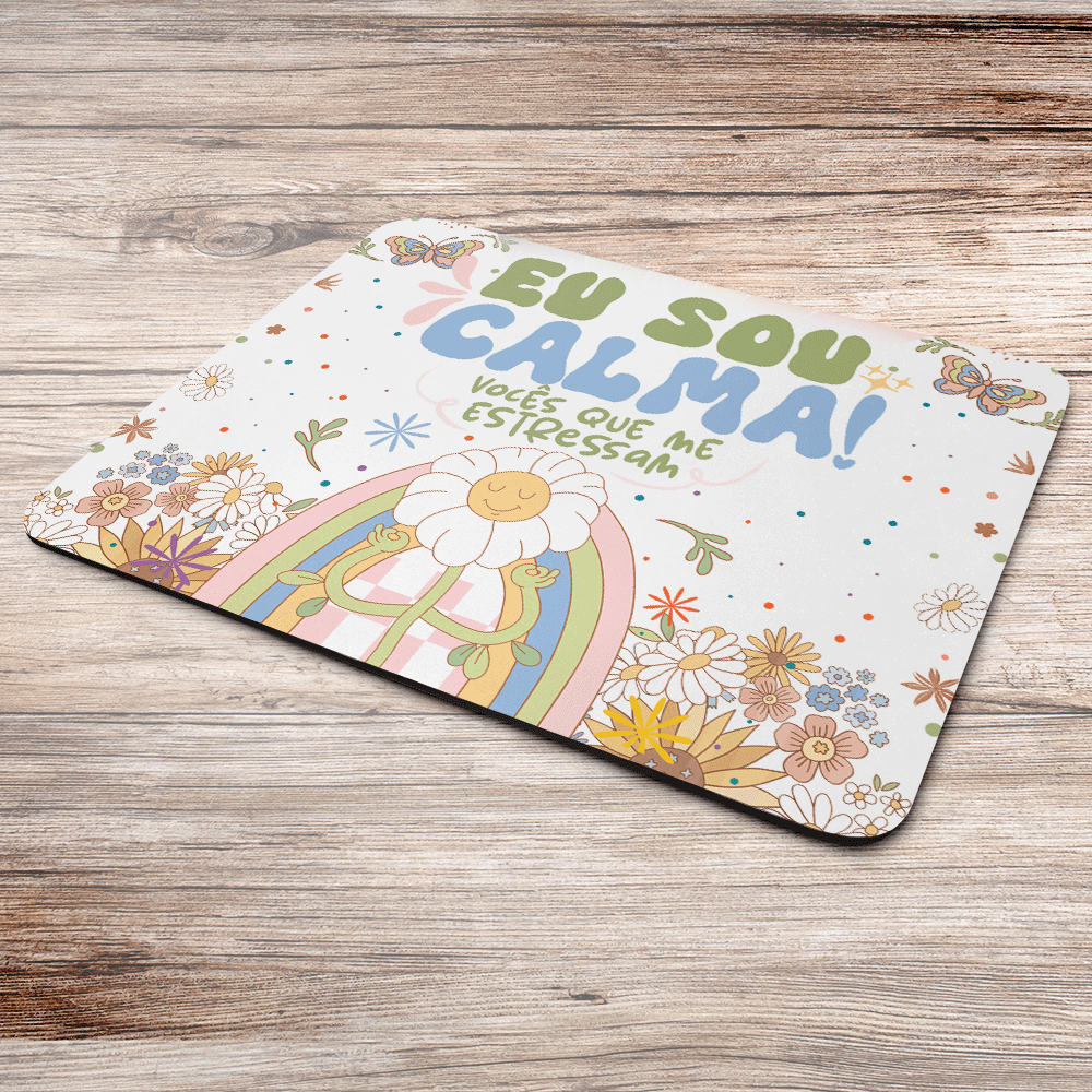 Imagem 2 de 2 do produto Mouse Pad Divertido Vibes, Eu Sou Calma!, Dimensões: 22 x 18cm