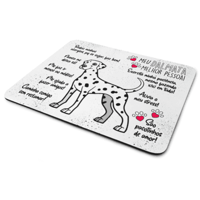 Mouse Pad Dog, Meu Dálmata, Melhor Pessoa!, Dimensões: 22 x 18cm