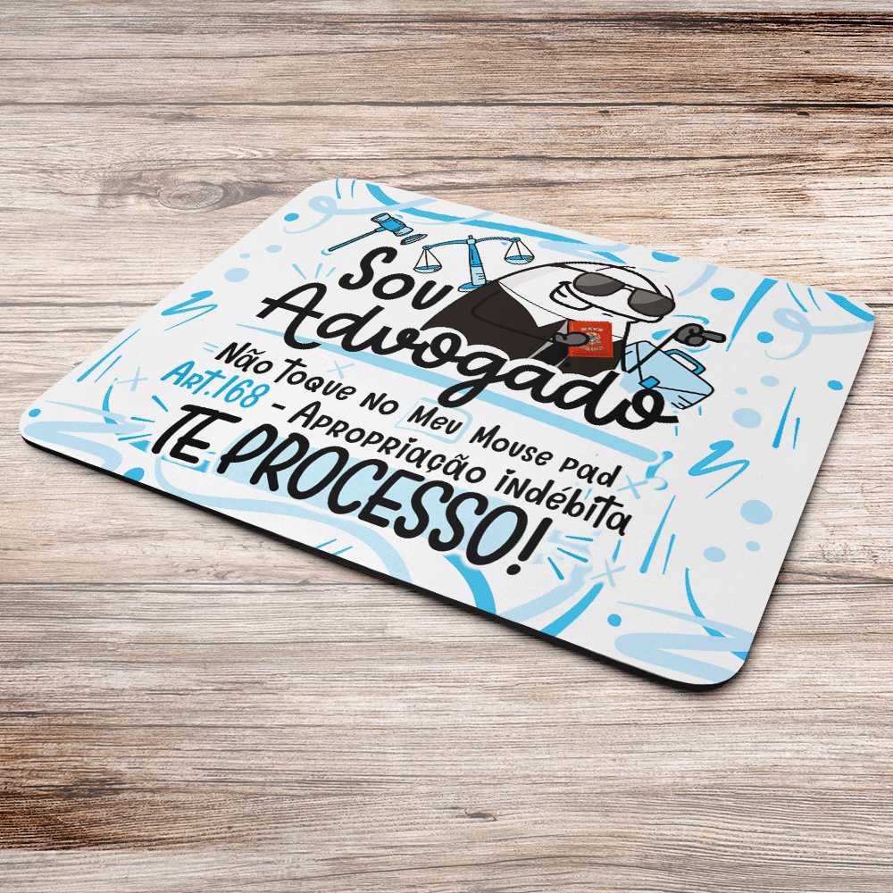 Mouse Pad Profissões, Sou Advogado!, Dimensões: 22 x 18cm Mouse Pad Profissões, Sou Advogado!, Dimensões: 22 x 18cm