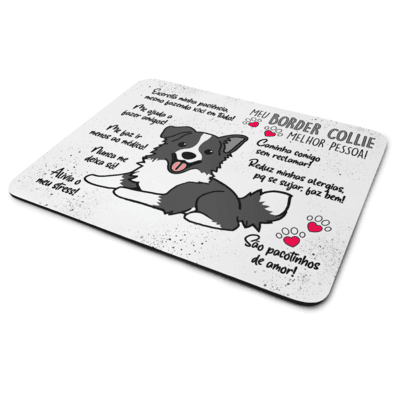 Mouse Pad Dog, Meu Border Collie, Melhor Pessoa!, Dimensões: 22 x 18cm
