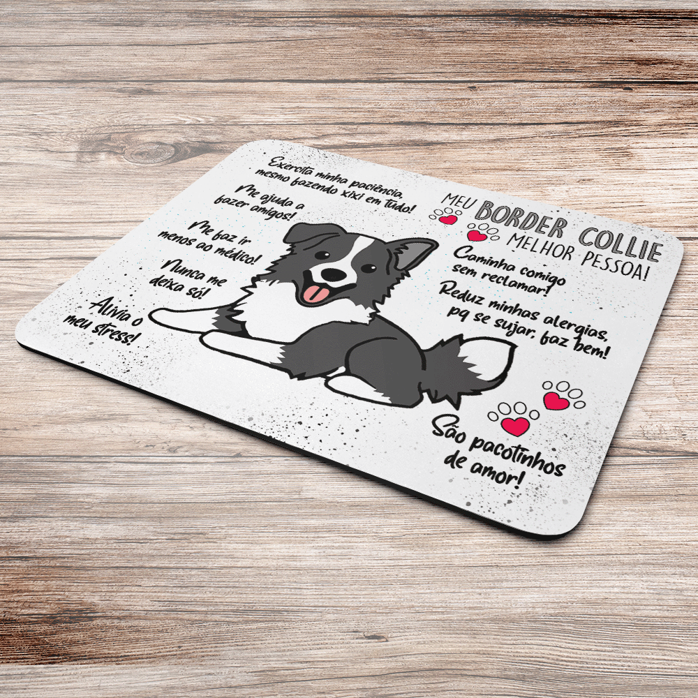 Imagem 2 de 2 do produto Mouse Pad Dog, Meu Border Collie, Melhor Pessoa!, Dimensões: 22 x 18cm