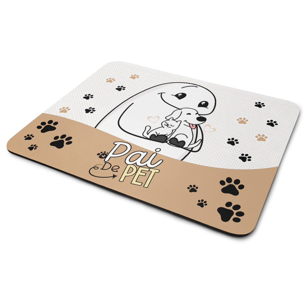 Mouse Pad Flork Pais E Pets, Pai De Pet, Dimensões: 22 x 18cm