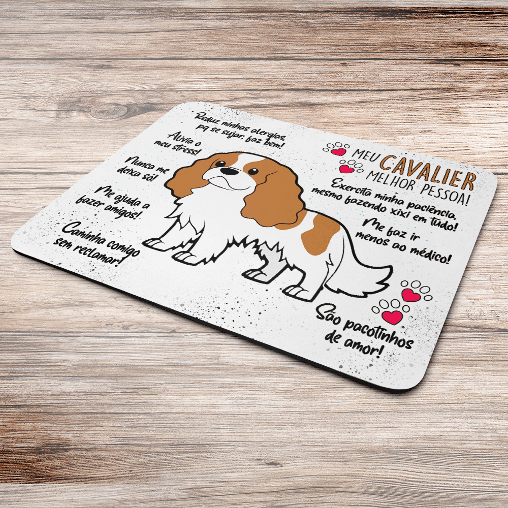 Imagem 2 de 2 do produto Mouse Pad Dog, Meu Cavalier, Melhor Pessoa!, Dimensões: 22 x 18cm