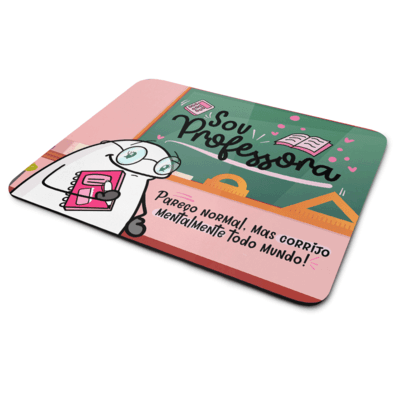 Mouse Pad Flork Profissões, Sou Professora, Dimensões: 22 x 18cm