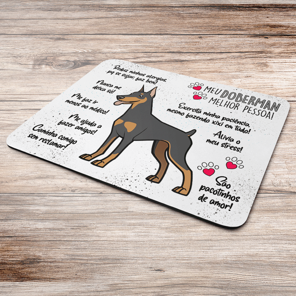 Mouse Pad Dog, Meu Doberman, Melhor Pessoa!, Dimensões: 22 x 18cm