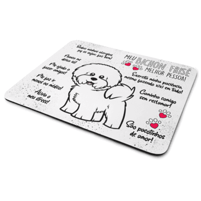 Mouse Pad Dog, Meu Bichon Frisé, Melhor Pessoa!, Dimensões: 22 x 18cm