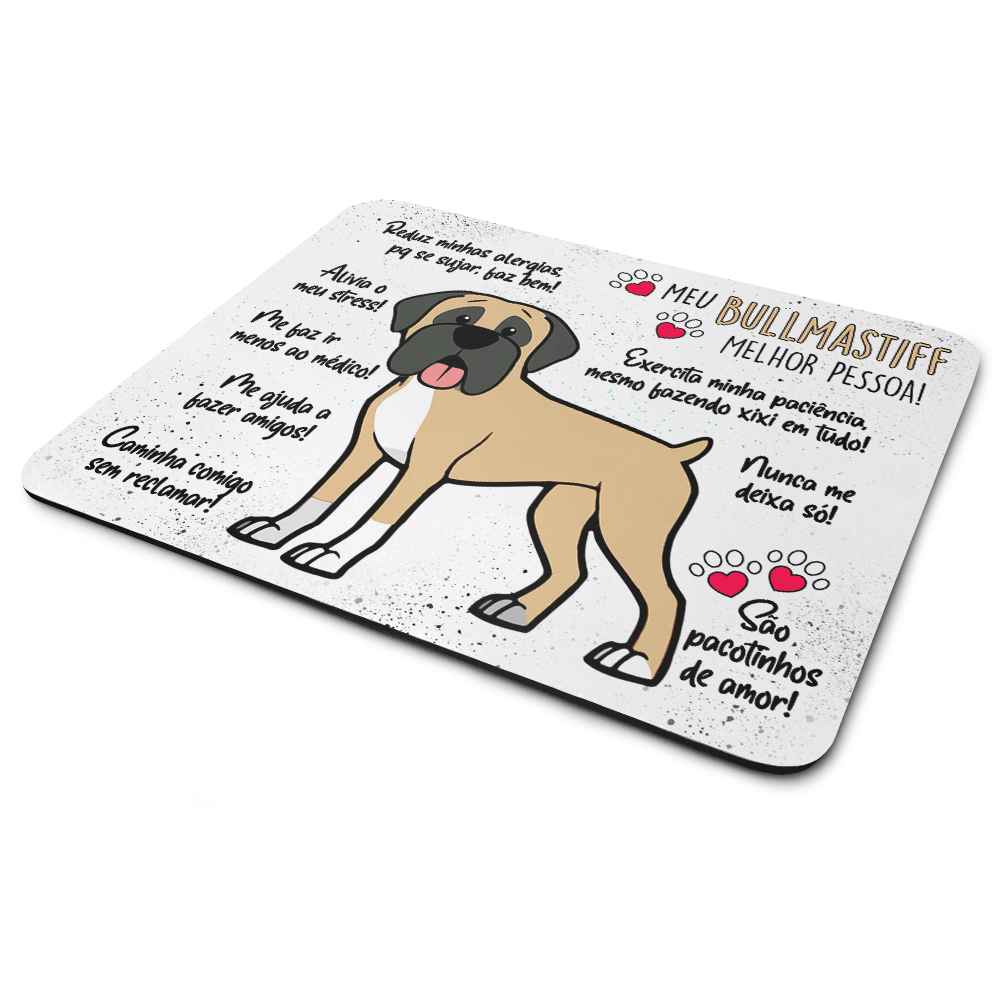 Mouse Pad Dog - Meu Bullmastiff, Melhor Pessoa! - Jps Info