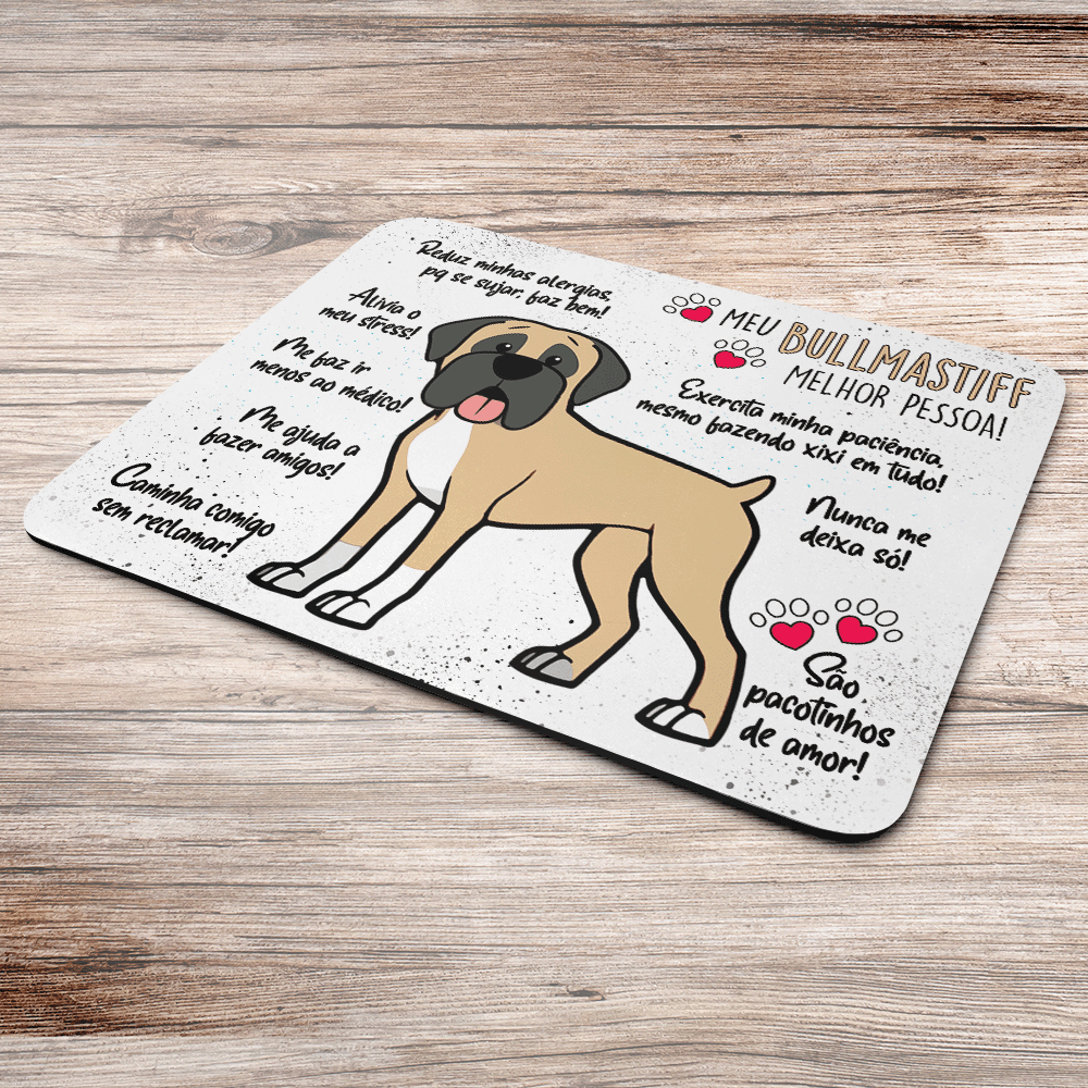 Imagem 2 de 3 do produto Mouse Pad Dog - Meu Bullmastiff, Melhor Pessoa! - Jps Info