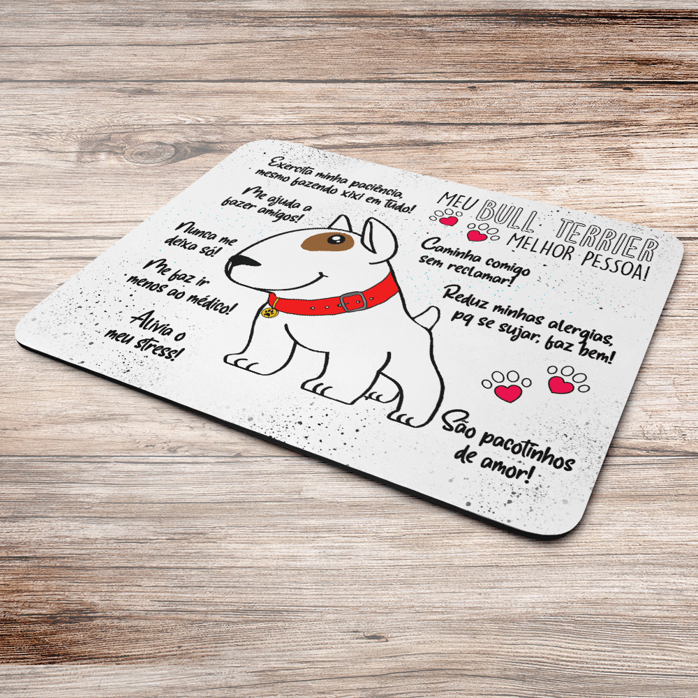 Imagem 2 de 3 do produto Mouse Pad Dog - Meu Bull Terrier, Melhor Pessoa! - Jps Info