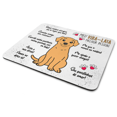 Mouse Pad Dog - Meu Vira Lata Caramelo, Melhor Pessoa! - Jps Info