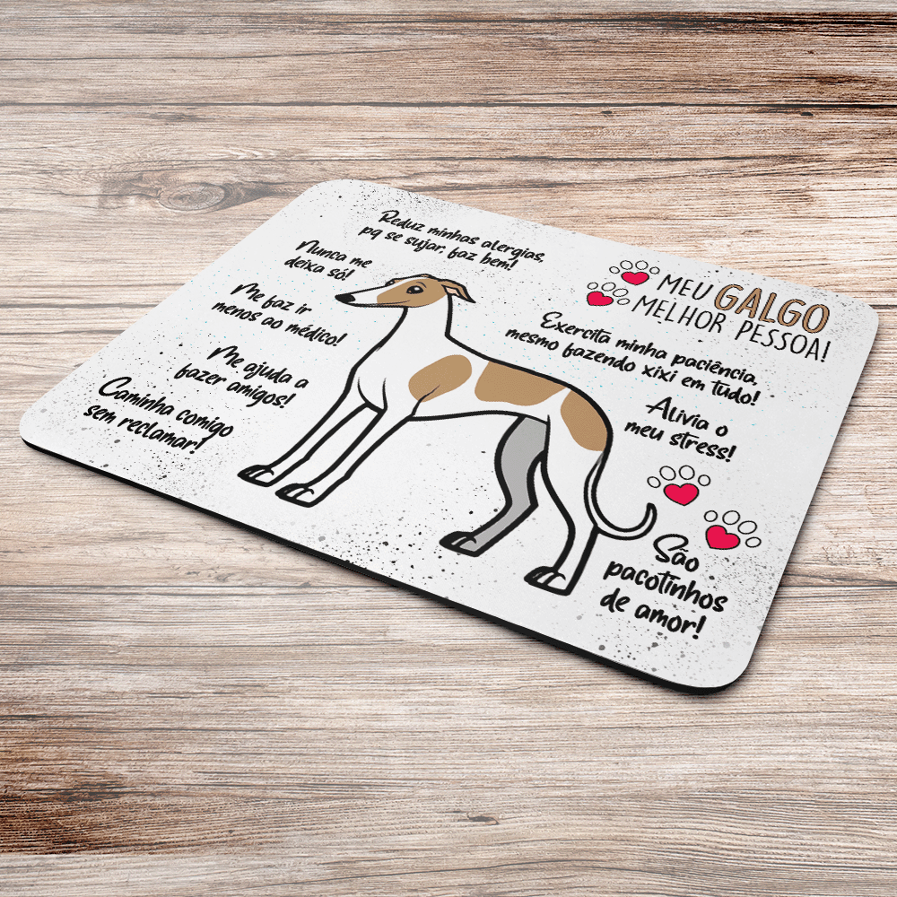 Imagem 2 de 3 do produto Mouse Pad Dog - Meu Galgo, Melhor Pessoa! - Jps Info - Jps Info